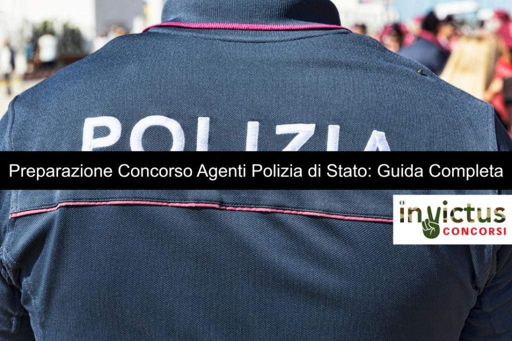 Preparazione Concorso Agenti Polizia di Stato: Guida Completa